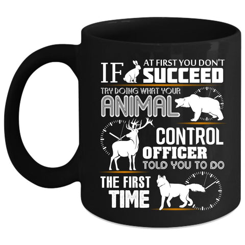 Animal Control Officer Coffee Mug, Cool Job Title Coffee Cup