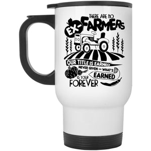 Awesome Farmers Travel Mug, There Are No Ex-Farmers Mug