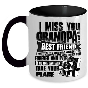 You Were My Best Friend Coffee Mug, I Miss You Grandpa Accent Mug