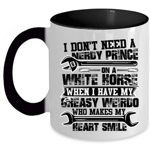 Who Makes My Heart Smile Coffee Mug, I Have My Greasy Weirdo Accent Mug