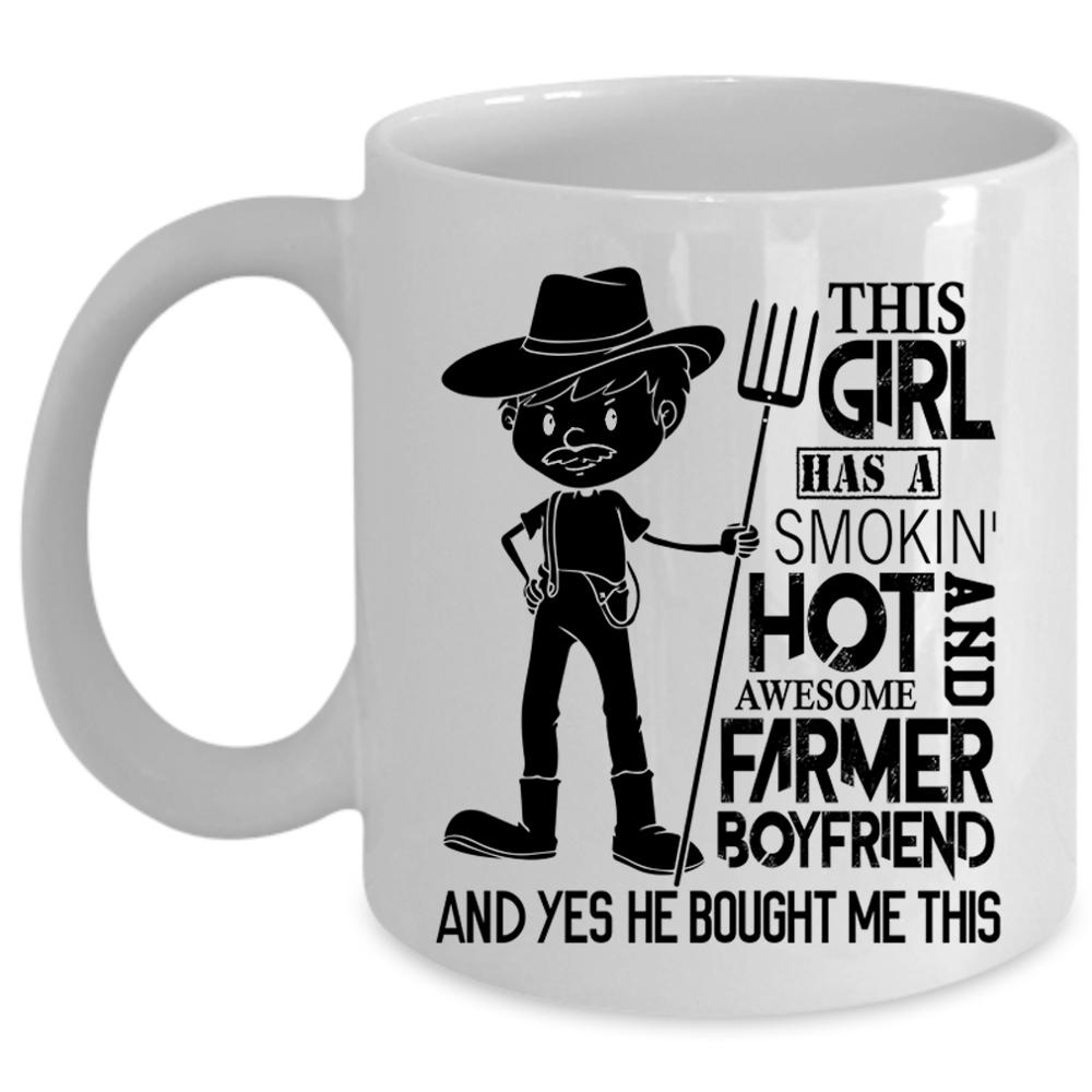 Awesome Farmer Coffee Mug, This Girl Has A Farmer Boyfriend Cup