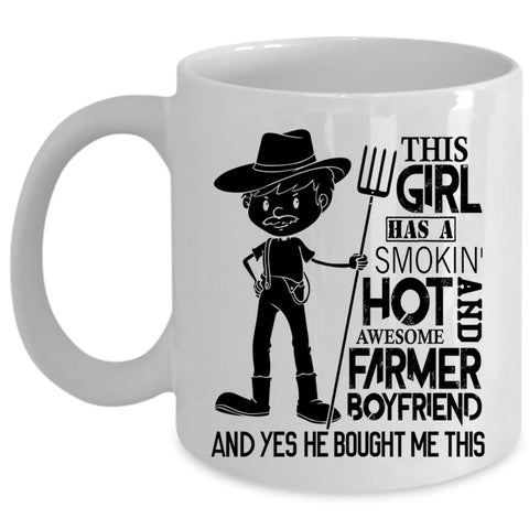 Awesome Farmer Coffee Mug, This Girl Has A Farmer Boyfriend Cup