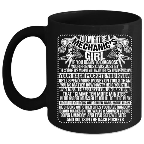 You Might Be A Mechanic's Girl Coffee Mug, Cute Mechanic's Girl Coffee Cup