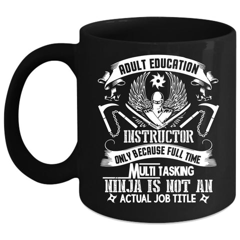 Adult Education Instructor Coffee Mug, Cool Instructor Coffee Cup