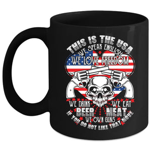 This Is The USA Coffee Mug, We Speak English We Love Freedom Coffee Cup