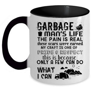 Awesome Gift For Garbage Man Coffee Mug, Garbage Man's Life Accent Mug