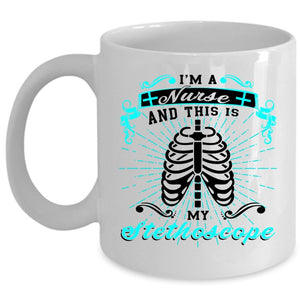 This Is My Stethoscope Coffee Mug, I'm A Nurse Cup