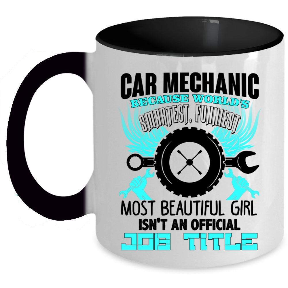 World's Smartest Girl Coffee Mug, Car Mechanic Accent Mug