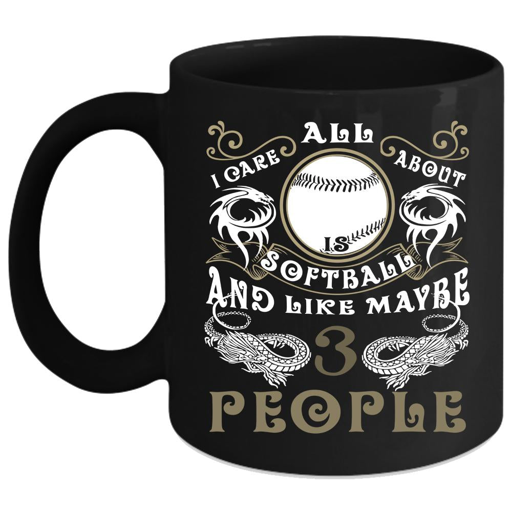 All I Care About Softball Coffee Mug, Sporty Coffee Cup