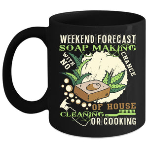 Weekend Forecast Soap Making Coffee Mug, Funny Soap Making Coffee Cup