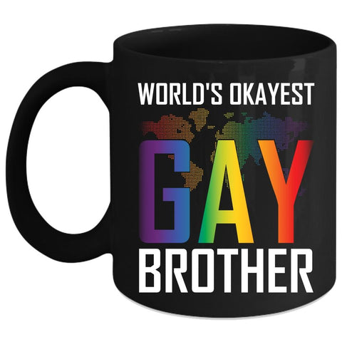 World's Okayest Gay Brother Coffee Mug, Awesome Gay Coffee Cup