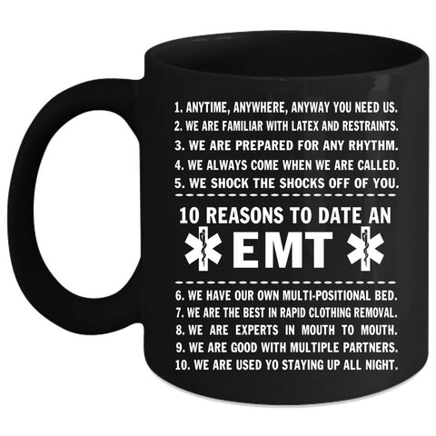 10 Reasons To Date An EMT Coffee Mug, Awesome Couple Coffee Cup