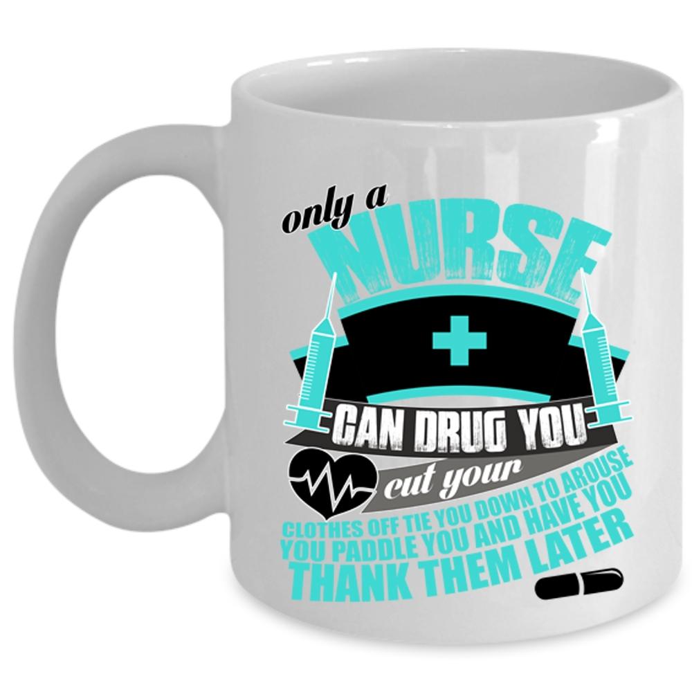 Awesome Gift For Nurses Coffee Mug, Cute Nurses Cup