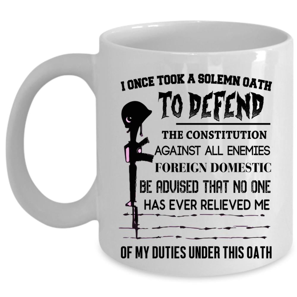 Veteran Coffee Mug, I Once Took A Solemn Oath To Defend Cup