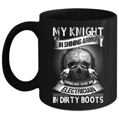 To Be An Electrician In Dirty Boots Coffee Mug, Cool Electricians Coffee Cup