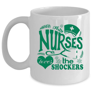 This Nurse Loves The Shockers Cup, Gift For Wedding Mug (Coffee Mug - White)