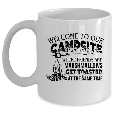 Welcome To Our Campsite Cup, Cool Camping Mug (Coffee Mug - White)