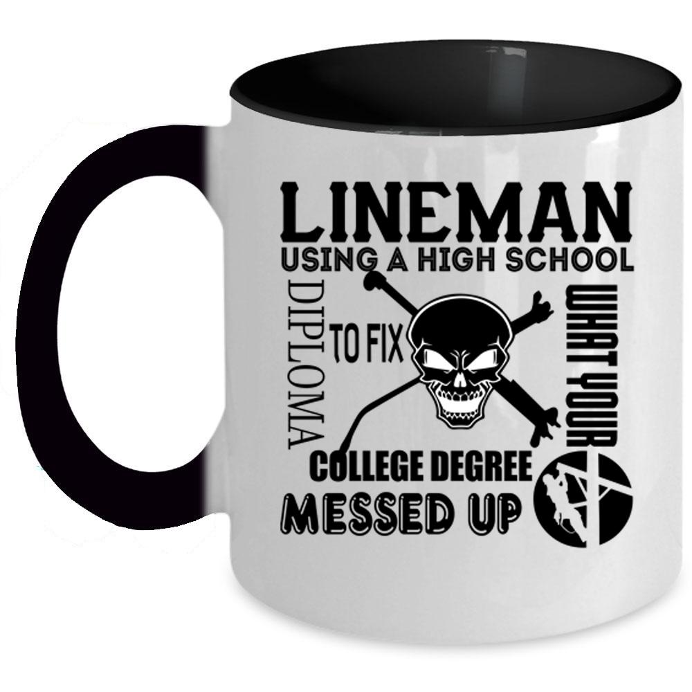 Using A High School Coffee Mug, Lineman Accent Mug