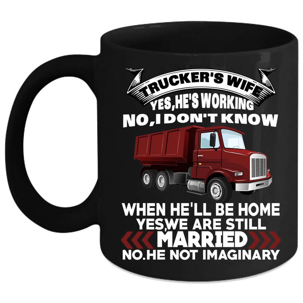 Trucker's Wife Coffee Mug, Cool Just Married Coffee Cup