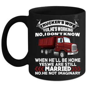 Trucker's Wife Coffee Mug, Cool Just Married Coffee Cup