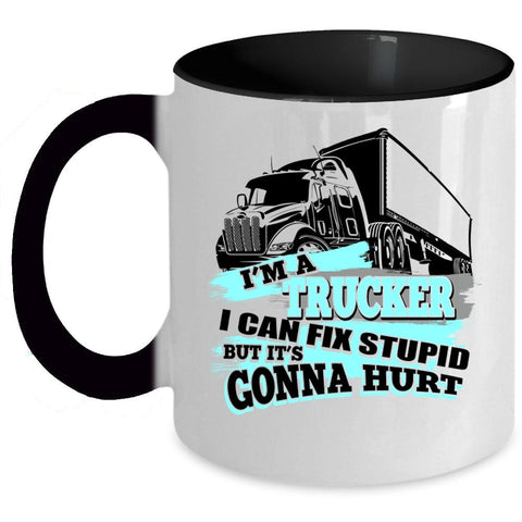 Awesome Gift For Trucker Coffee Mug, I'm A Trucker Accent Mug