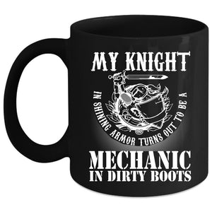 To Be A Mechanic In Dirty Boots Coffee Mug, Awesome Mechanics Coffee Cup