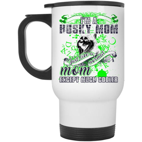 Awesome Husky Mom Travel Mug, I'm A Husky Mom Mug