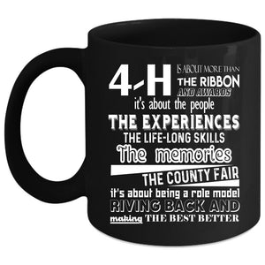 4-H Is About More Than The Ribbon Awards Coffee Mug, Cute Coffee Cup