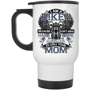 Awesome Gift For Bikers Travel Mug, I Am A Biker Mug