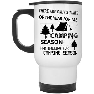 Waiting For Camping Season Travel Mug, Camping Season Mug