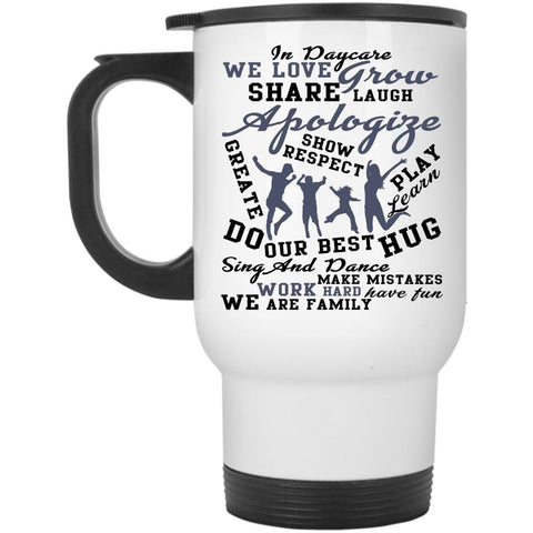 We Are Family Travel Mug, In Daycare Mug