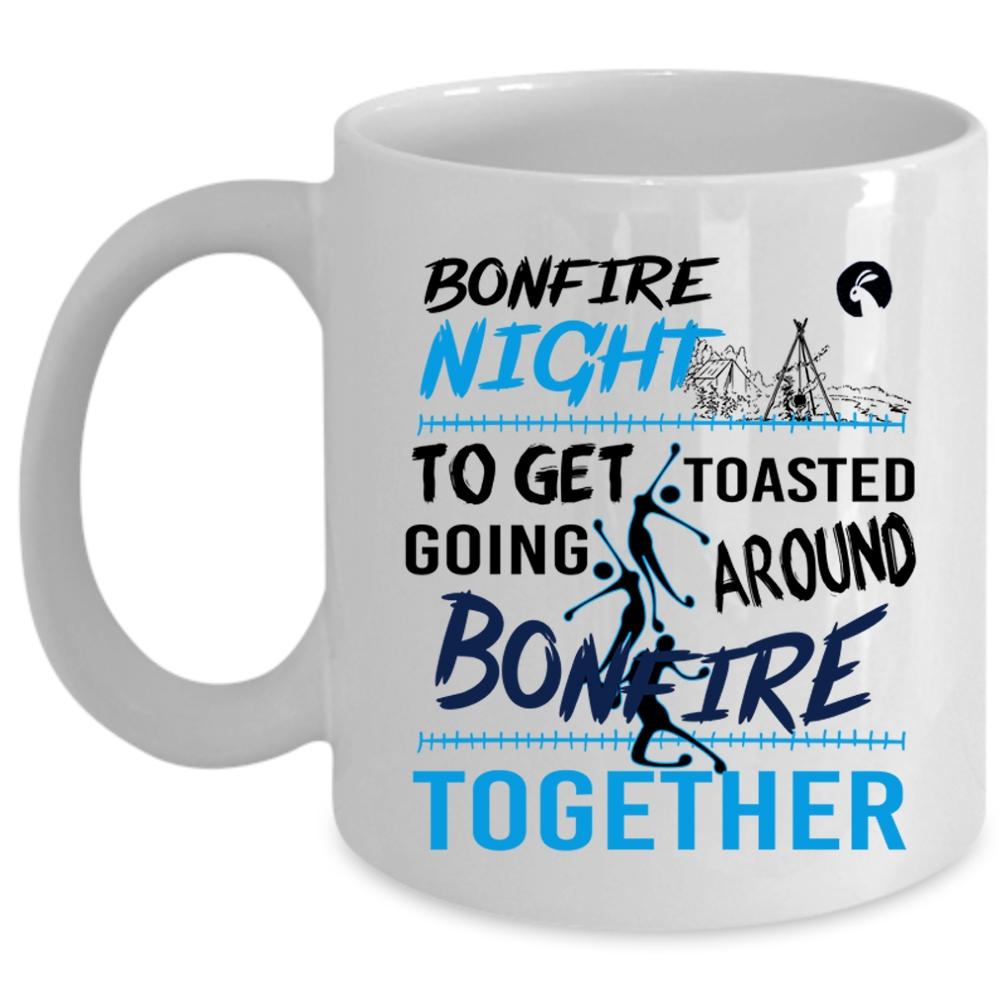 To Get Toasted Going Around Bonfire Together Cup (Coffee Mug - White)