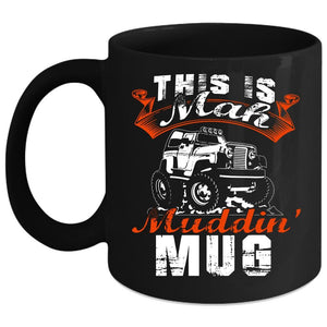 This Is Mah Mudding Coffee Mug, Cool Mudding Coffee Cup