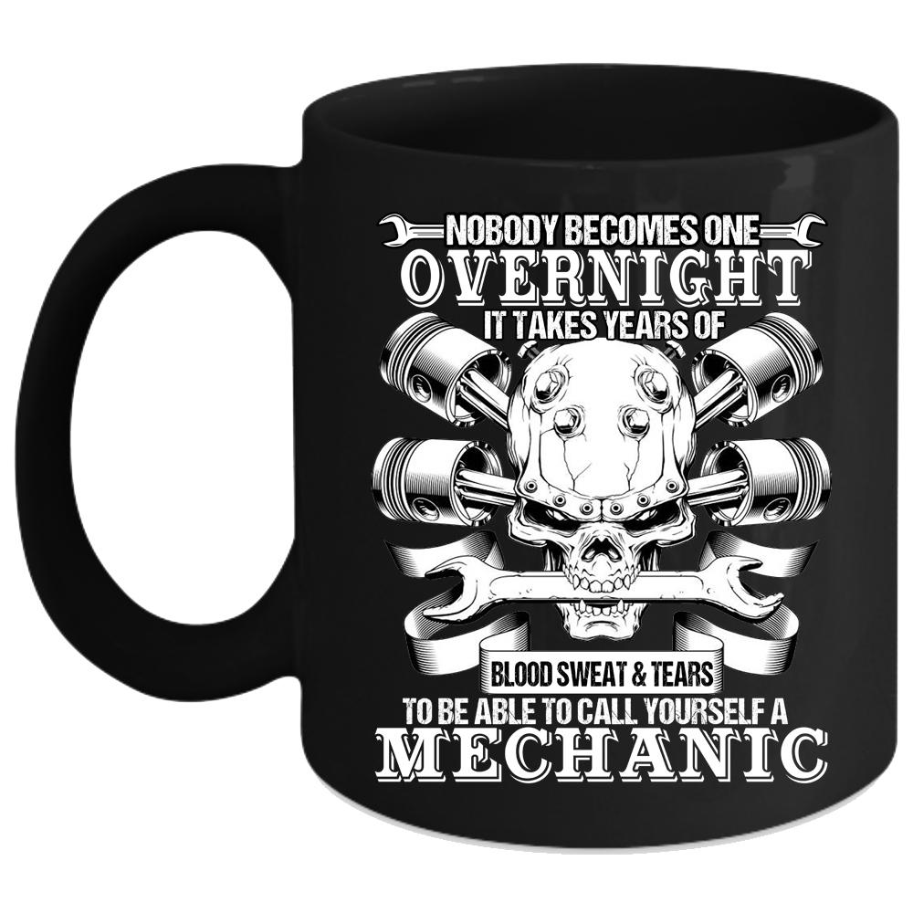 To Be Able To Call Yourself A Mechanic Coffee Mug, Cool Mechanics Coffee Cup