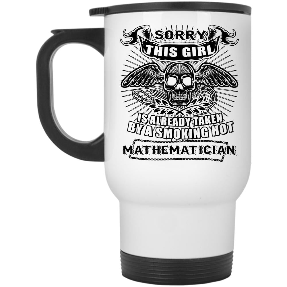 Wife Travel Mug, Taken By A Smoking Hot Mathematician Mug