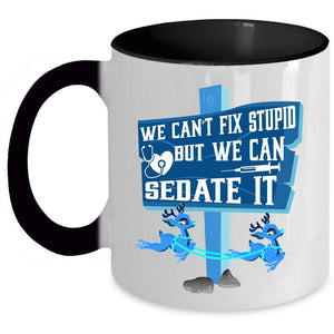 We Can Sedate It Coffee Mug, Cute Nurses Accent Mug