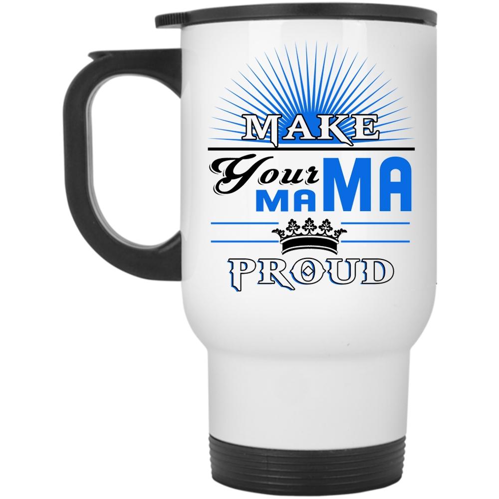 Awesome Mama Travel Mug, Make Your Mama Proud Mug