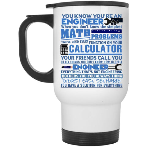 Awesome Engineers Travel Mug, You Know You're An Engineer Mug