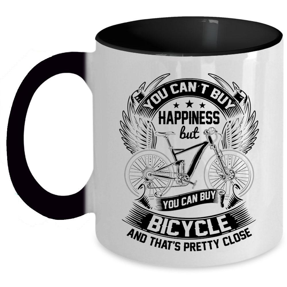 You Can Buy Bicycle Coffee Mug, You can't Buy Happiness Accent Mug