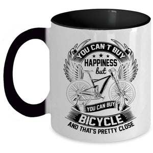 You Can Buy Bicycle Coffee Mug, You can't Buy Happiness Accent Mug