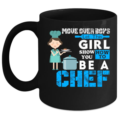 This Girl Show You How To Be A Chef Coffee Mug, Gift For Wife Coffee Cup