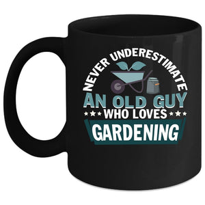 An Old Guy Loves Gardening Coffee Mug, Cute Grandpa Coffee Cup