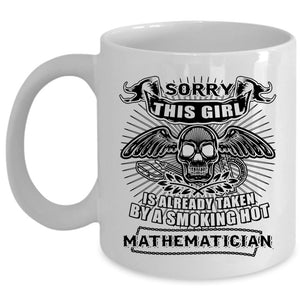 Wife Coffee Mug, Taken By A Smoking Hot Mathematician Cup