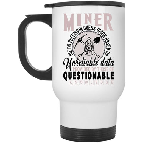 Awesome Gift For Coal Miner Travel Mug, Cool Miner Mug