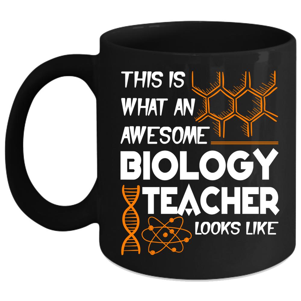 An Awesome Biology Teacher Coffee Mug, Funny Biology Coffee Cup