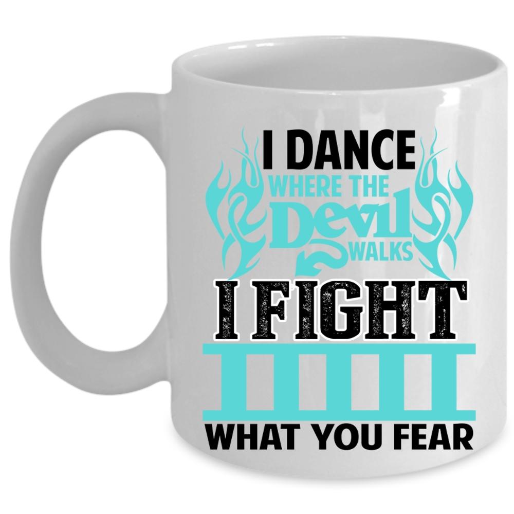 Awesome Firefighter Coffee Mug, I Dance Where The Devil Walks Cup