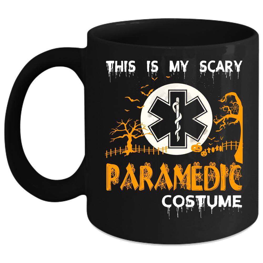 This Is My Scary Paramedic Costume Coffee Mug, Medical Coffee Cup