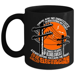 To Be Called Electrician Coffee Mug, Cool Gift For Electricians Coffee Cup