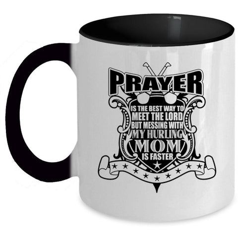 Awesome Mom Coffee Mug, Don't Mess With My Hurling Mom Accent Mug