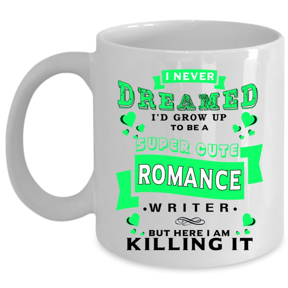 Writing Coffee Mug, I'd Grow Up To Be A Cute Romance Writer Cup